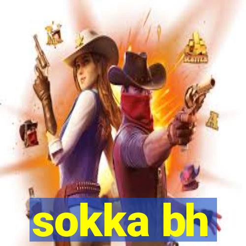sokka bh
